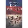 Rusyanın Kürt Politikası