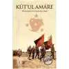 Saatlik Tarih - Kutul Amare (Osmanlının Son Zaferi)