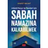 Sabah Namazına Kalkabilmek