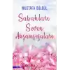 Sabahları Seven Akşamsefaları