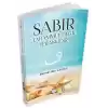 Sabır Tahammül Değil Terakkidir!