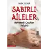Sabırlı Aileler Merhametli Çocuklar Yetiştirir