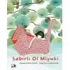 Sabırlı Ol Miyuki