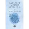 Saçların Mersin Kokuyor