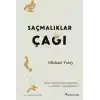 Saçmalıklar Çağı