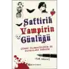 Saftirik Vampirin Günlüğü  Çünkü Ölümsüzlerin de Duyguları Vardır!