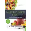 Sağlığını Yeniden Keşfet