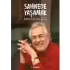 Sahnede Yaşamak - Rutkay Aziz ile Söyleşi
