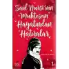 Said Nursinin Muhteşem Hayatından Hatıralar 1