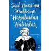 Said Nursinin Muhteşem Hayatından Hatıralar 2
