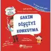 Sakın Dişçciyi Korkutma