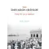 Saklı İzmir Mekan Hikayeleri