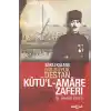 Saklı Kalmış Bir Destan Kutül-Amare Zaferi