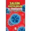 Salgın Hastalıklar ve Koronavirüs: Covid-19 Hakkında Önemli Bilgiler