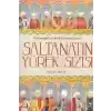 Saltanatın Yürek Sızısı