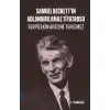 Samuel Beckettin Adlandırılamaz Tiyatrosu