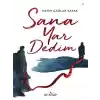 Sana Yar Dedim