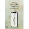 Sanal Aşkın Gerçek Acısı