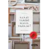 Sanat Tarihi Nasıl Yazılır? (Ekonomik Baskı)