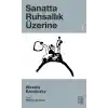 Sanatta Ruhsallık Üzerine