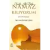 Sanki İlk Defa Namaz Kılıyorum