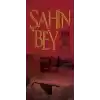 Şanlı Müdafaa Şahin Bey