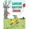 Şansını Arayan Ördek