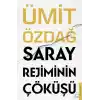 Saray Rejiminin Çöküşü
