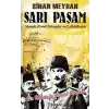 Sarı Paşam - Mustafa Kemal,İttihatçılar ve 2. Abdülhamit Sultan,Örgüt ve İhtilal