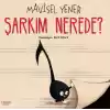 Şarkım Nerede?