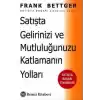 Satışta Gelirinizi ve Mutluluğunuzu Katlamanın Yolları