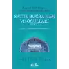 Satuk Buğra Han ve Oğulları (921-1212) - Gurfetü’l-Hevakin li Urfeti’l-Havakin