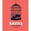 Savaşa Farklı Bir Bakış