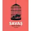 Savaşa Farklı Bir Bakış