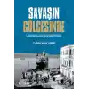 Savaşın Gölgesinde