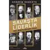 Savaşta Liderlik - Tarihe Yön Verenlerden Hayati Dersler
