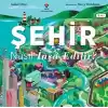 Şehir Nasıl İnşa Edilir?
