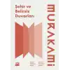 Şehir ve Belirsiz Duvarları