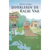 Şehirlerin De Kalbi Var