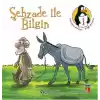 Şehzade ile Bilgin - Sorumluluk  Değerler Eğitimi Öyküleri -1