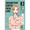 Sekreter Kim’in Nesi Var 3