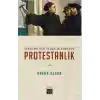 Sekülerliğin Teolojik Kurgusu Protestanlık