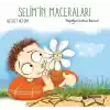 Selimİn Maceraları - Papatya Dostum Benim