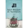 Selvi Boylum Al Yazmalım