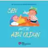Sen Artık Abi Oldun