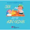 Sen Artık Abi Oldun
