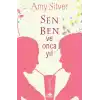 Sen, Ben ve Onca Yıl