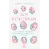 Sen Büyürken