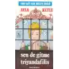 Sen de Gitme Triyandafilis