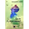 Sen de Özlüyor Musun?